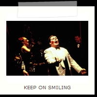 KEEP ON SMILING