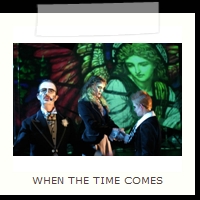 WHEN THE TIME COMES